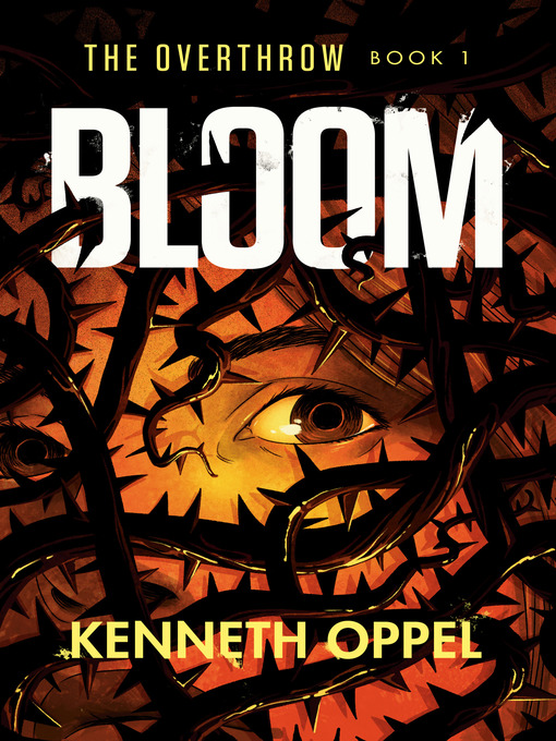 Bloom by Kenneth Oppel