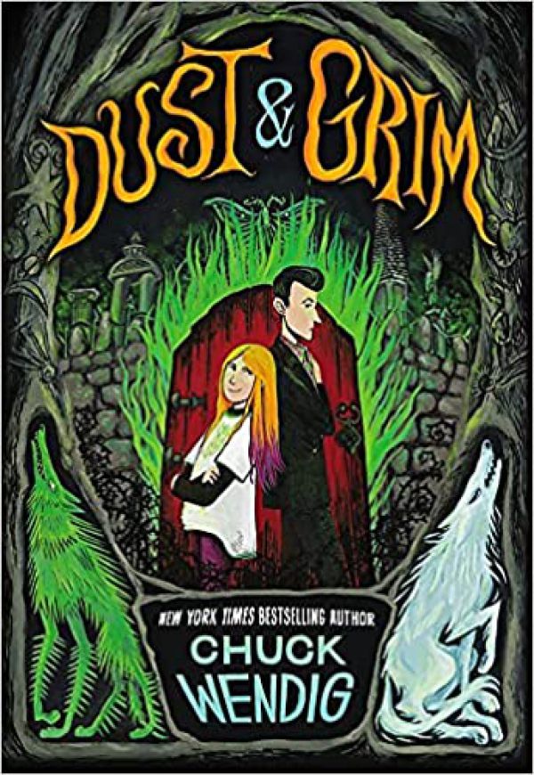Dust & Grim by Chuck Wendig