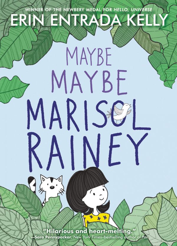  Maybe Maybe Marisol Rainey by Erin Entrada Kelly