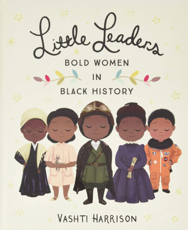 Little Leaders bold women in black history