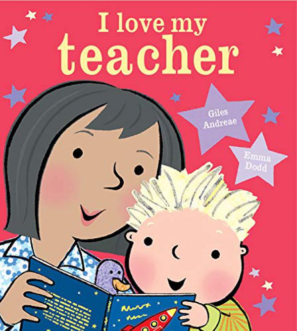 I Love My Teacher by Giles Andreae