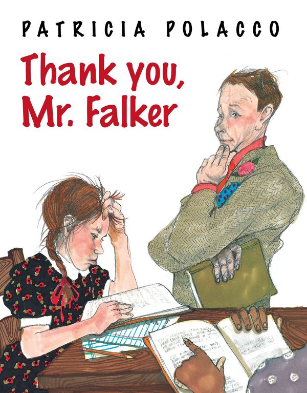 Thank You, Mr Falker by Patricia Polacco