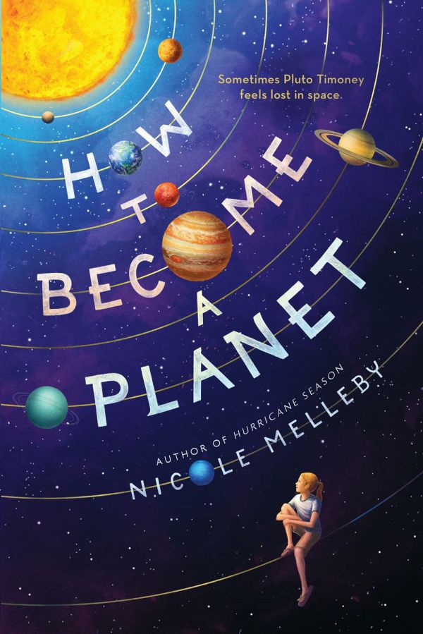 How to Become A Planet by Nicole Melleby