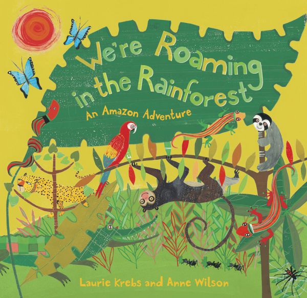 We're Roaming in the Rainforest