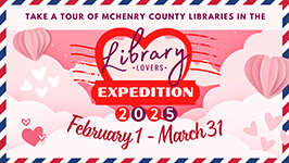 LINK to learn more about the McHenry County Library Lovers Expedition