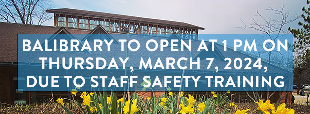 BALibrary to open at 1 PM on Thursday, March 7, due to staff safety training